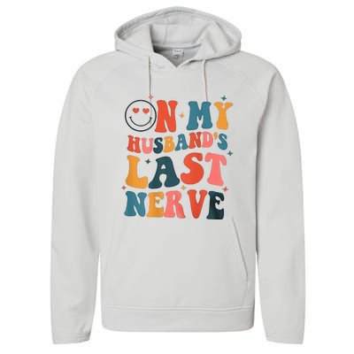 On My Husband's Last Nerve (On back) Funny Performance Fleece Hoodie