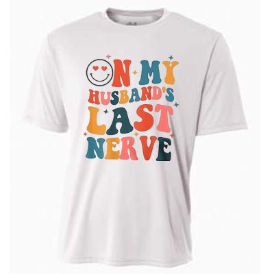 On My Husband's Last Nerve (On back) Funny Cooling Performance Crew T-Shirt