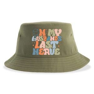 On My Husband's Last Nerve Wife Life Husband Sustainable Bucket Hat