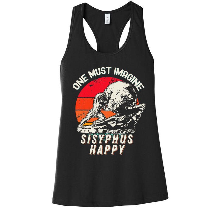 One Must Imagine Sisyphus Happy Cool Sisyphus Meme Women's Racerback Tank