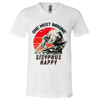 One Must Imagine Sisyphus Happy Cool Sisyphus Meme V-Neck T-Shirt