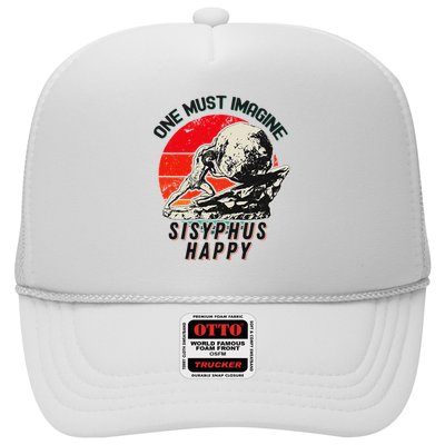 One Must Imagine Sisyphus Happy Cool Sisyphus Meme Trucker Hat