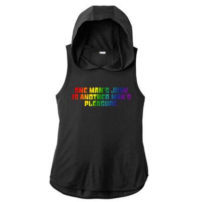 One ManS Junk Is Another ManS Pleasure Lgbt Rainbow Ladies PosiCharge Tri-Blend Wicking Draft Hoodie Tank