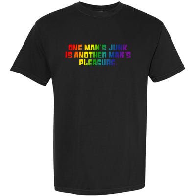 One ManS Junk Is Another ManS Pleasure Lgbt Rainbow Garment-Dyed Heavyweight T-Shirt