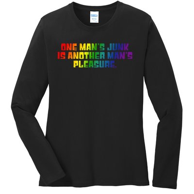 One ManS Junk Is Another ManS Pleasure Lgbt Rainbow Ladies Long Sleeve Shirt