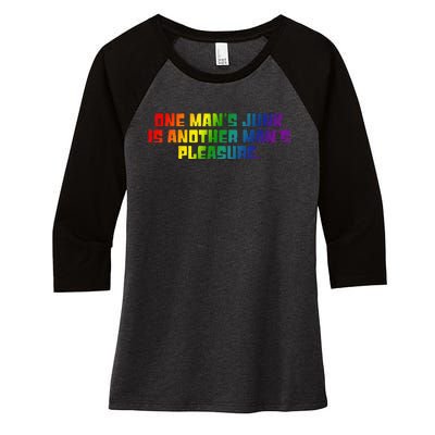 One ManS Junk Is Another ManS Pleasure Lgbt Rainbow Women's Tri-Blend 3/4-Sleeve Raglan Shirt