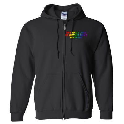 One ManS Junk Is Another ManS Pleasure Lgbt Rainbow Full Zip Hoodie