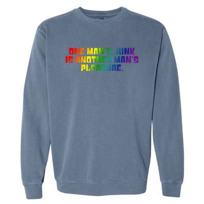 One ManS Junk Is Another ManS Pleasure Lgbt Rainbow Garment-Dyed Sweatshirt