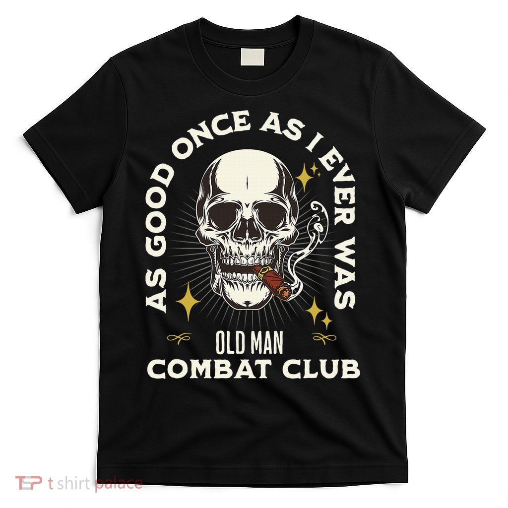Old Man Jiu Jitsu Combat Club BJJ Martial Arts MMA T-Shirt