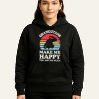 Orangutans Make Me Happy You Not So Much Orangutan Retro Hoodie