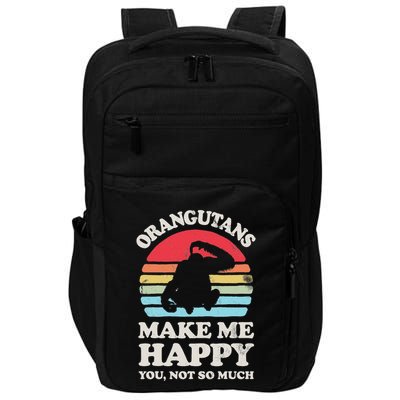 Orangutans Make Me Happy You Not So Much Orangutan Retro Impact Tech Backpack