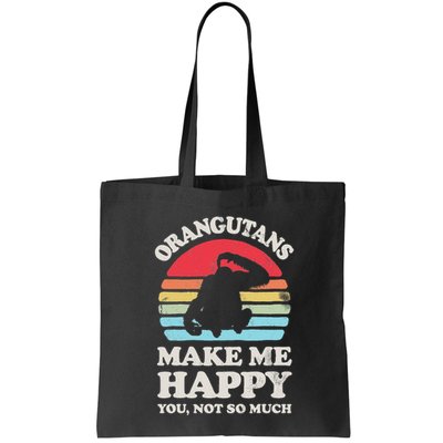 Orangutans Make Me Happy You Not So Much Orangutan Retro Bag