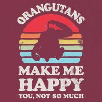 Orangutans Make Me Happy You Not So Much Orangutan Retro 16oz Travel Tumbler