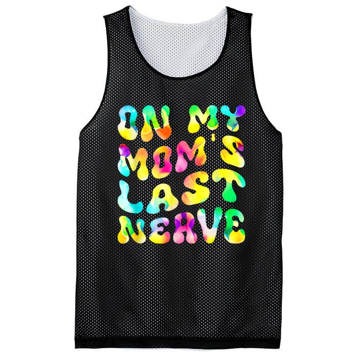 On My Moms Last Nerve Retro Groovy Watercolor Mesh Reversible Basketball Jersey Tank