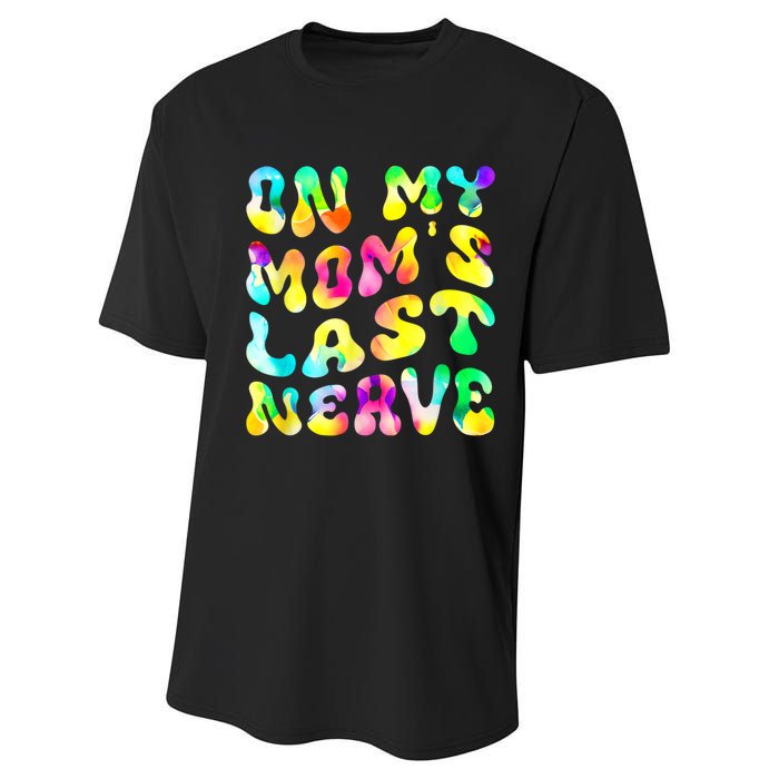 On My Moms Last Nerve Retro Groovy Watercolor Performance Sprint T-Shirt