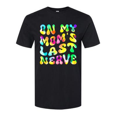 On My Moms Last Nerve Retro Groovy Watercolor Softstyle CVC T-Shirt