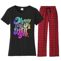 Oh My My Oh Hell Yes Vintage Styles Music Rocks Gifts Ideas Women's Flannel Pajama Set