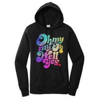 Oh My My Oh Hell Yes Vintage Styles Music Rocks Gifts Ideas Women's Pullover Hoodie