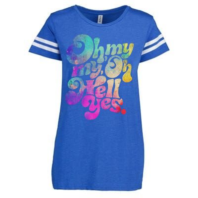 Oh My My Oh Hell Yes Vintage Styles Music Rocks Gifts Ideas Enza Ladies Jersey Football T-Shirt