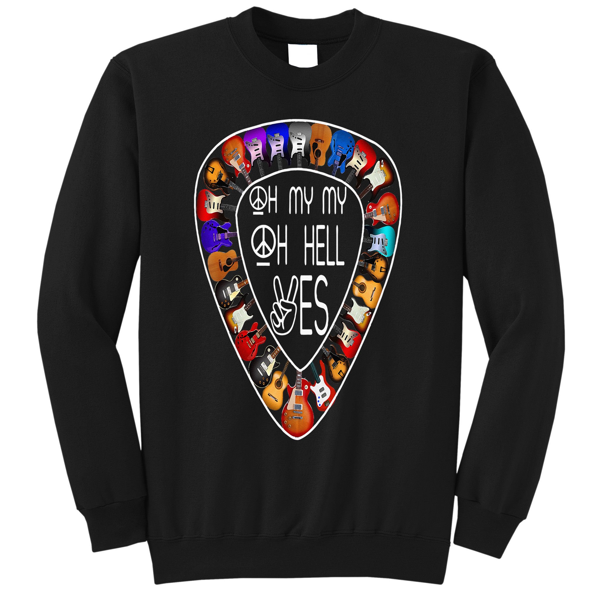 Oh Mys My Oh Hells Yes Retro Petty Guitar Music Lover Sweatshirt
