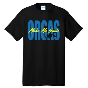 Orcas Make Me Smile Nature Wildlife Whale Tall T-Shirt