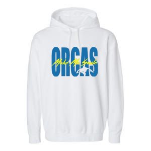 Orcas Make Me Smile Nature Wildlife Whale Garment-Dyed Fleece Hoodie