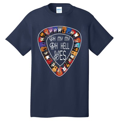 Oh Mys My Oh Hells Yes Retro Petty Guitar Music Lover Tall T-Shirt