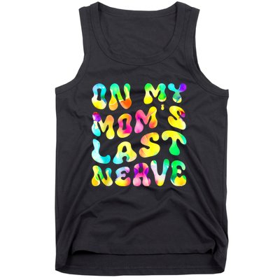 On My Moms Last Nerve Retro Groovy Watercolor Tank Top