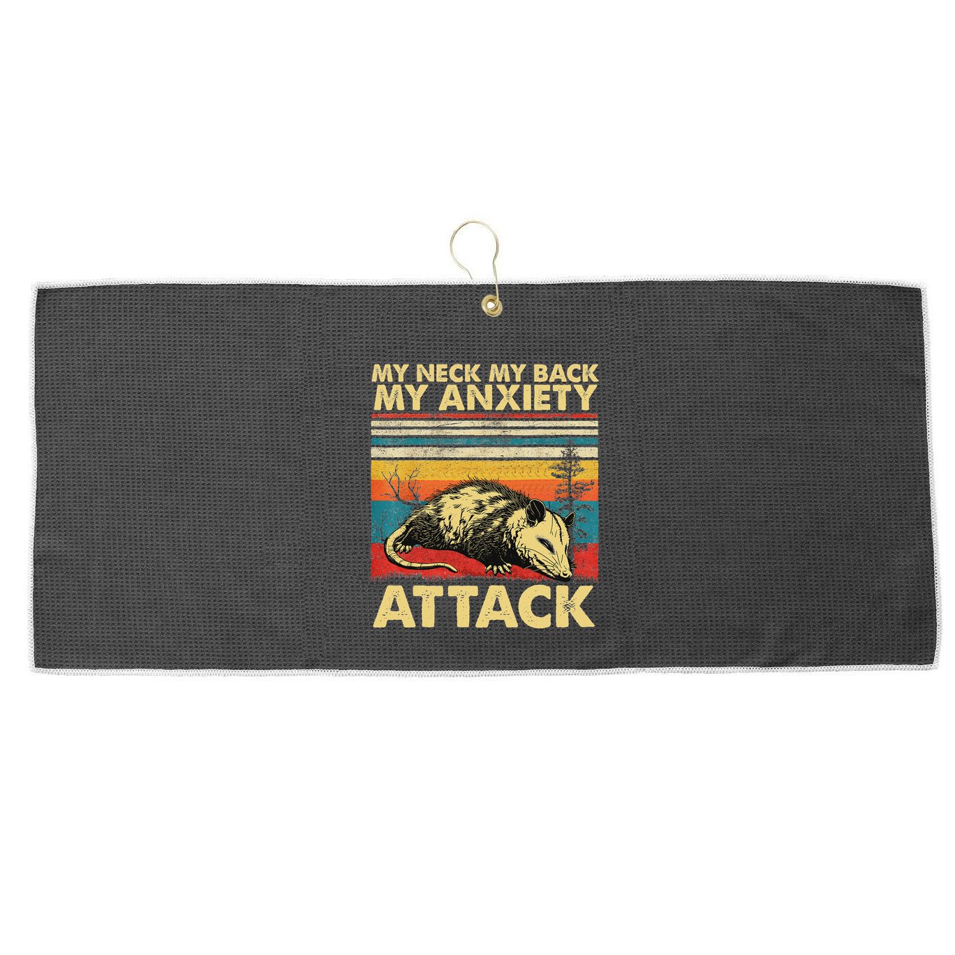 Opossum My Neck Back Anxiety Attack Possum Large Microfiber Waffle Golf Towel