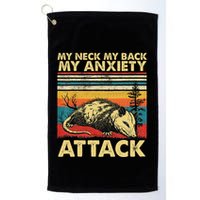 Opossum My Neck Back Anxiety Attack Possum Golf Towel