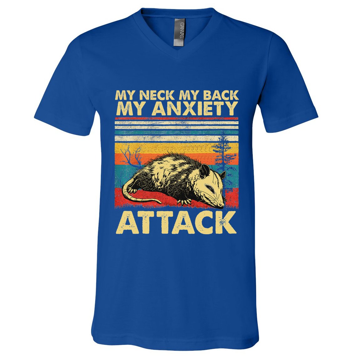 Opossum My Neck Back Anxiety Attack Possum V-Neck T-Shirt