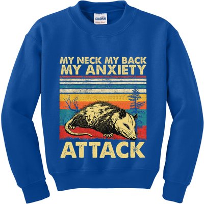Opossum My Neck Back Anxiety Attack Possum Kids Sweatshirt