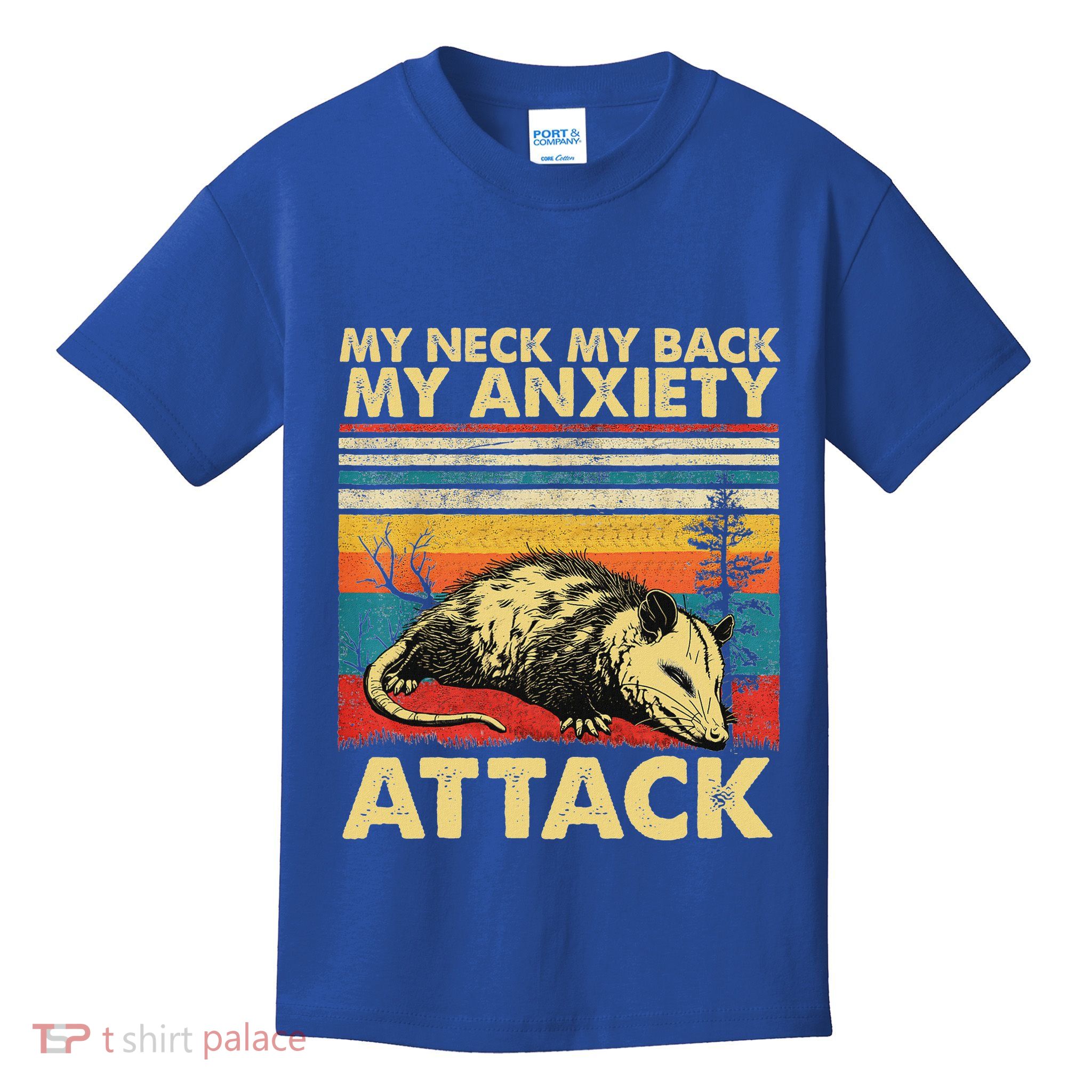 Opossum My Neck Back Anxiety Attack Possum Kids T-Shirt