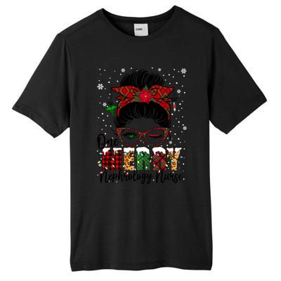 One Merry Nephrology Nurse Messy Bun Xmas Love Nurse Life Funny Gift Tall Fusion ChromaSoft Performance T-Shirt