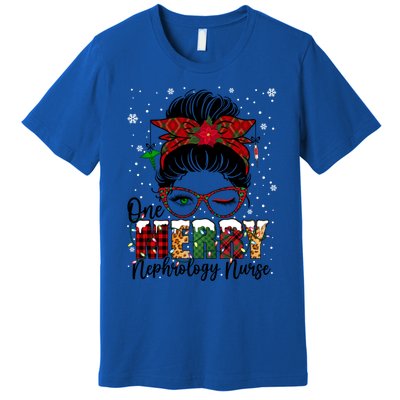 One Merry Nephrology Nurse Messy Bun Xmas Love Nurse Life Funny Gift Premium T-Shirt