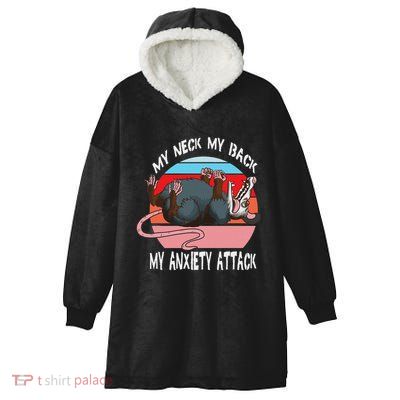 Opossum My Neck My Back My Anxiety Attack Retro Vintage Hooded Wearable Blanket