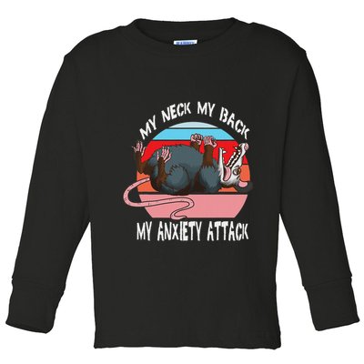 Opossum My Neck My Back My Anxiety Attack Retro Vintage Toddler Long Sleeve Shirt