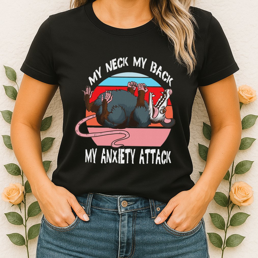 Opossum My Neck My Back My Anxiety Attack Retro Vintage Womens T-Shirt
