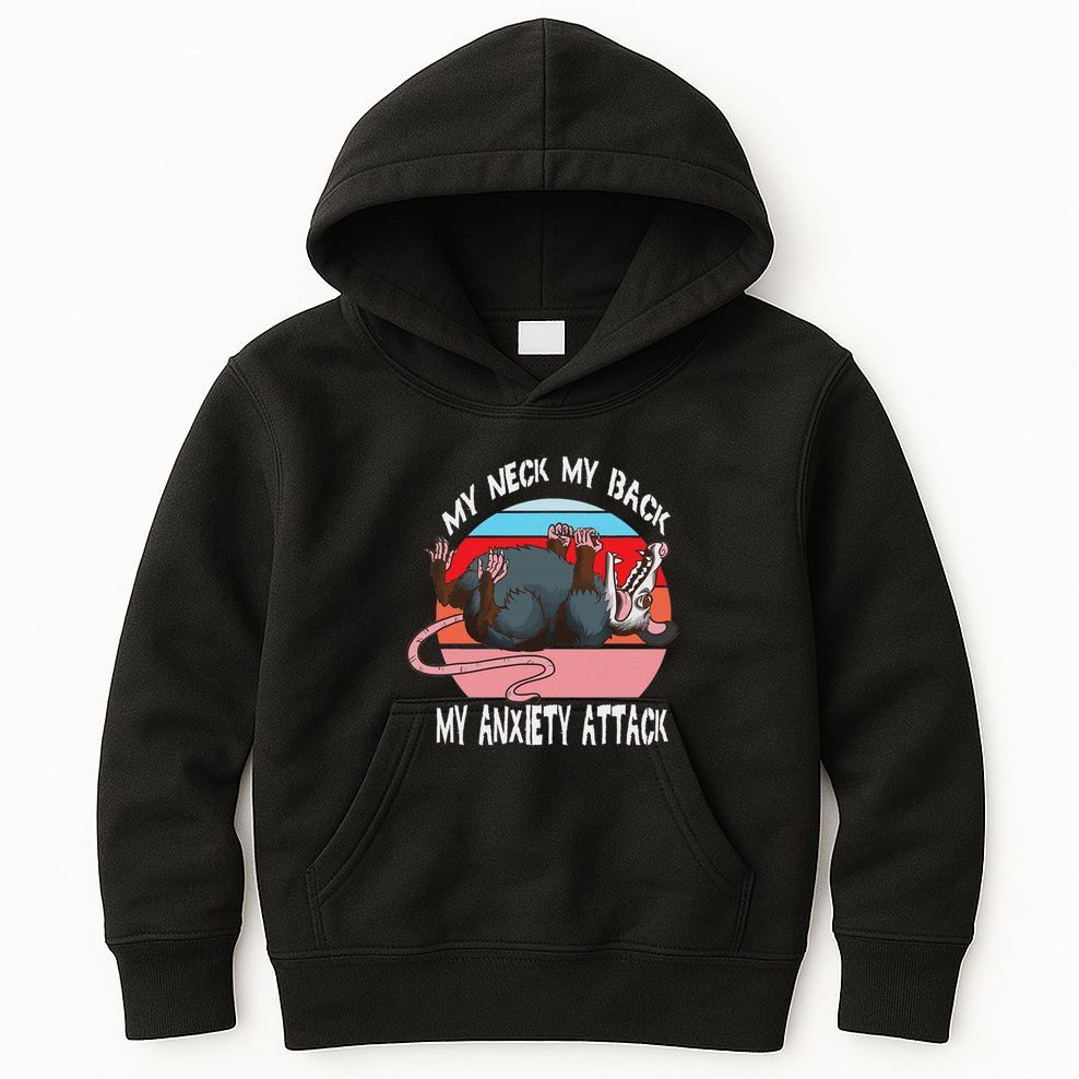 Opossum My Neck My Back My Anxiety Attack Retro Vintage Kids Hoodie