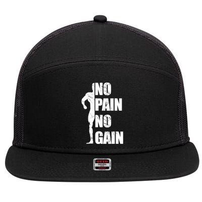 Original Motivation No Pain No Gain Gym Funny Gift Meaningful Gift 7 Panel Mesh Trucker Snapback Hat