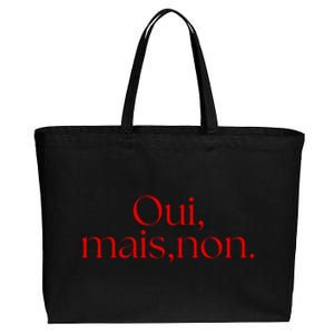 Oui Mais Non Funny French Yes But No Cotton Canvas Jumbo Tote