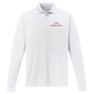 Oui Mais Non Funny French Yes But No Performance Long Sleeve Polo