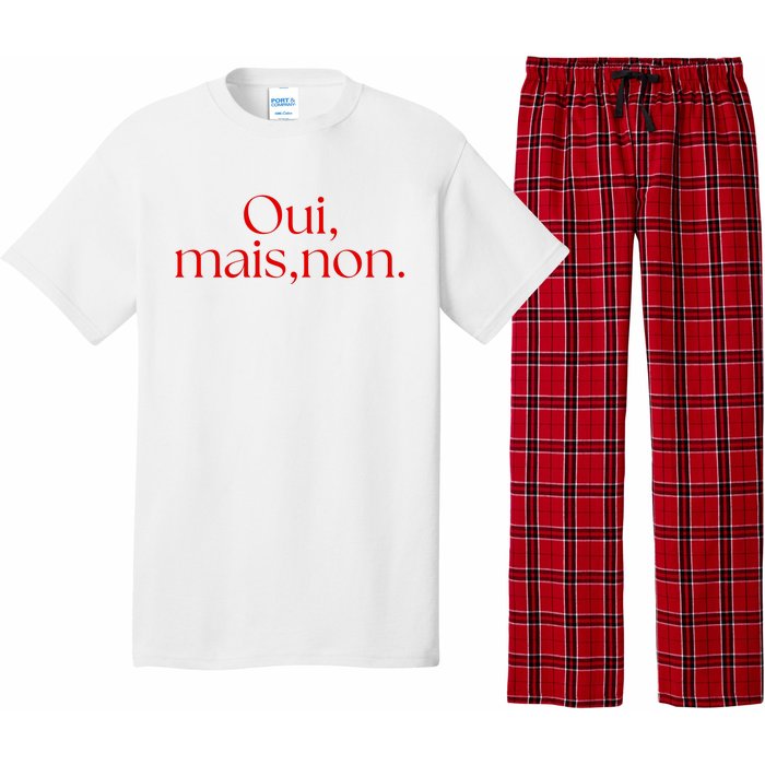 Oui Mais Non Funny French Yes But No Pajama Set