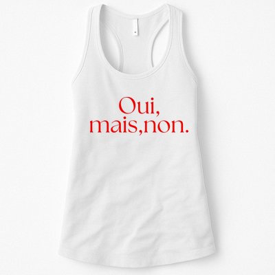 Oui Mais Non Funny French Yes But No Womens Tank Top