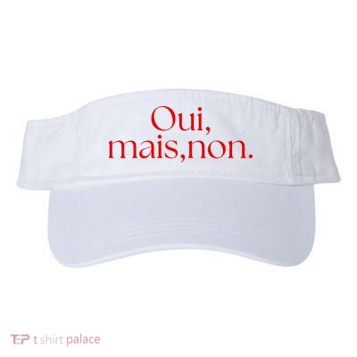 Oui Mais Non Funny French Yes But No Visor