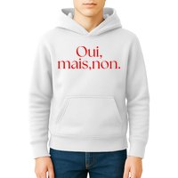 Oui Mais Non Funny French Yes But No Kids Hoodie