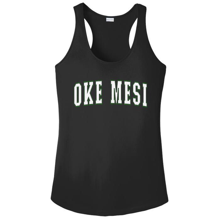 Oke Mesi Nigeria Nigerian Vacation Souvenirs Oke Mesi Ladies PosiCharge Competitor Racerback Tank