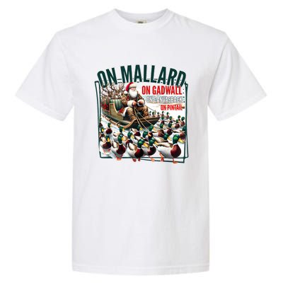 On Mallard On Gadwall Christmas Funny Duck Hunting Santa Garment-Dyed Heavyweight T-Shirt