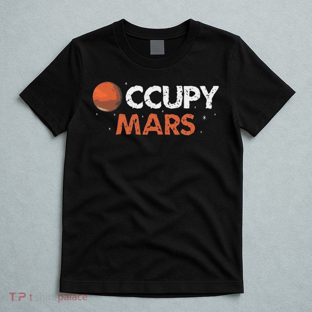 Occupy Mars T-Shirt