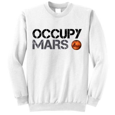 Occupy Mars Sweatshirt